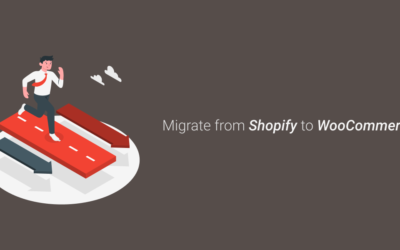 Migrate from Shopify to WooCommerce Today!