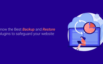 Know the Best Backup and Restore plugins to safeguard your website
