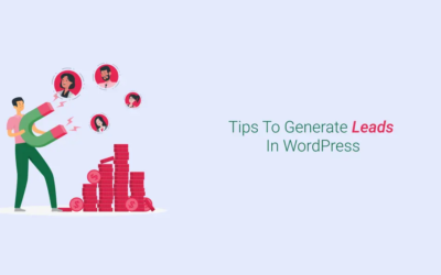 Tips To Generate Leads In WordPress