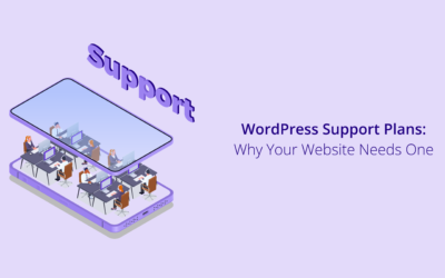 WordPress Support Plans: Why Your Website Needs One